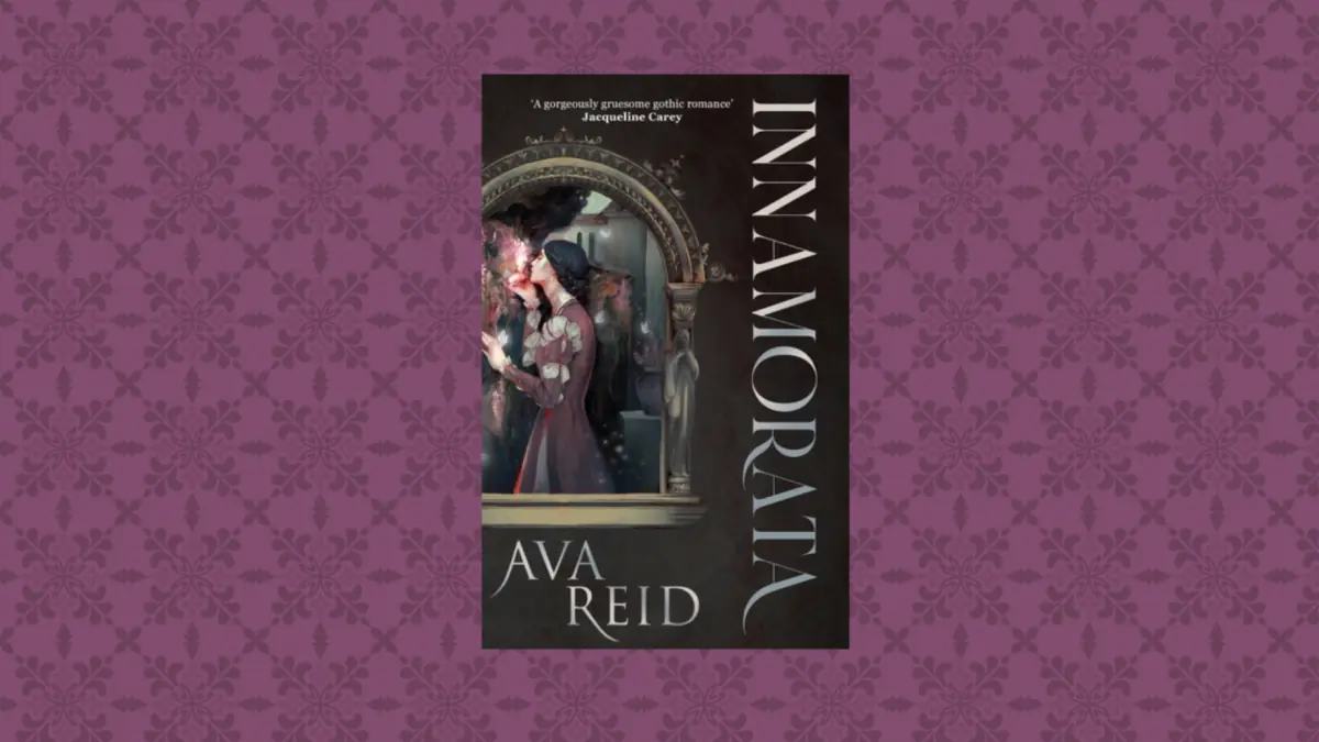 Review: Ava Reid's Innamorata is a mixture of grotesque horror and surprisingly plausible romance Review: Ava Reid's Innamorata is a mixture of grotesque horror and surprisingly plausible romance