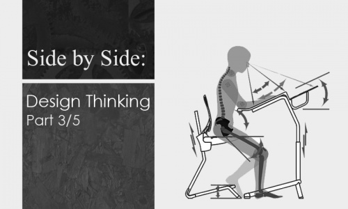 Side by Side - part 3 of 5: Design thinking