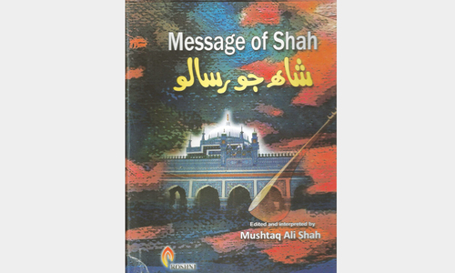 Literary Notes: Sindh&rsquo;s culture and Bhitai&rsquo;s poetry