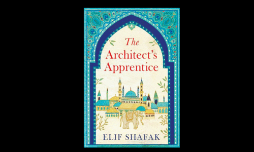 REVIEW: The Architect&rsquo;s Apprentice by Elif Shafak