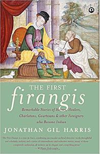 REVIEW: The First Firangis by Jonathan Gil Harris