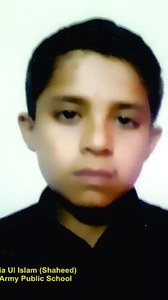 Army Public School attack: Ziaullah Islam - Age 12