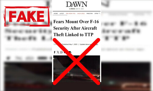 Fact check: Dawn.com did not report on TTP stealing PAF F-16; viral screenshot is doctored Fact check: Dawn.com did not report on TTP stealing PAF F-16; viral screenshot is doctored