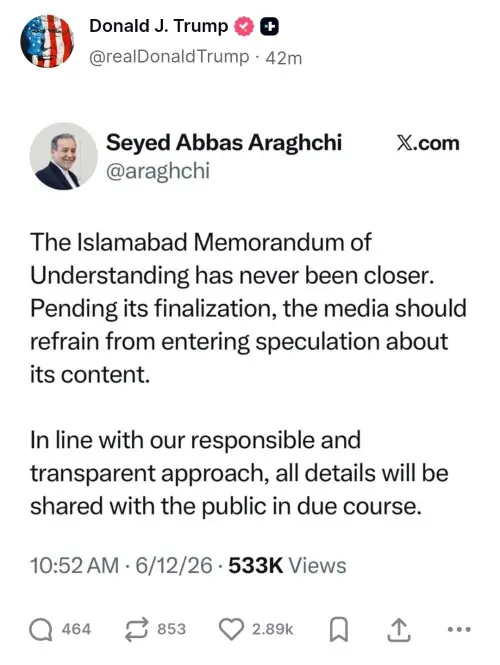 Trump reshares Araghchi's X post on imminent US-Iran deal Trump reshares Araghchi's X post on imminent US-Iran deal
