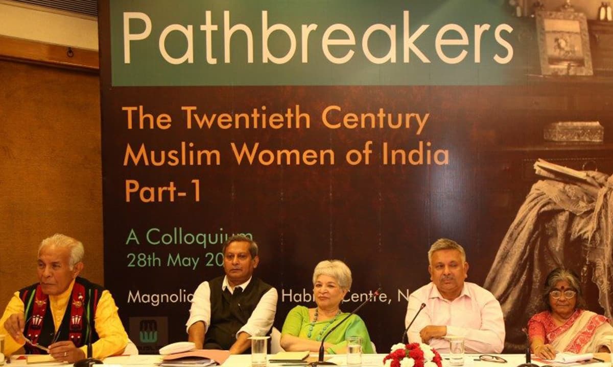 Speakers at the "Pathbreakers: The Twentieth Century Muslim Women of India" colloquium | Laila Tyabji