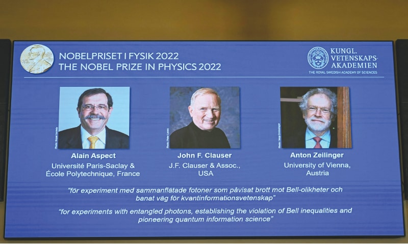 WINNERS of the Nobel Prize in physics (left to right): Alain Aspect of France, John Francis Clauser of the United States and Zeilinger, an Austrian, seen on a display during an announcement at the Royal Swedish Academy of Sciences in Stockholm on Tuesday.—AFP WINNERS of the Nobel Prize in physics (left to right): Alain Aspect of France, John Francis Clauser of the United States and Zeilinger, an Austrian, seen on a display during an announcement at the Royal Swedish Academy of Sciences in Stockholm on Tuesday.—AFP