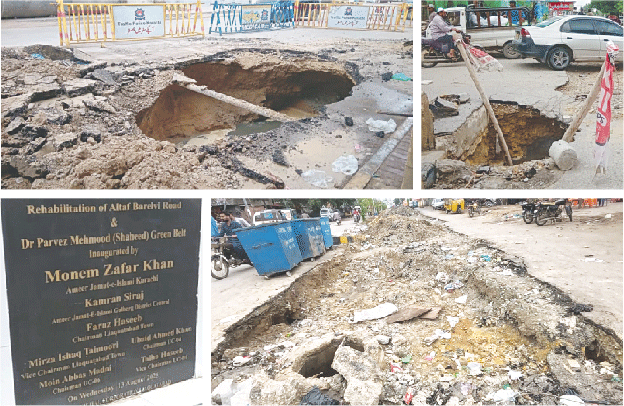 (Clockwise from top left): Sinkholes have formed near Burns Garden on Dr Ziauddin Ahmed Road and near Munawwar Chowrangi in Gulistan-i-Jauhar; the Altaf Barelvi Road has caved in due to substandard work just a week after its inauguration as the plaque shows its unveiling date of August 13 and the names of JI leaders and the Liaquatabad Town chairman, who inaugurated the thoroughfare. — Dawar Shoaib / Fahim Siddiqi