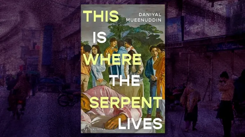 In This Is Where the Serpent Lives, Daniyal Mueenuddin traces how power is inherited and enforced in Pakistan