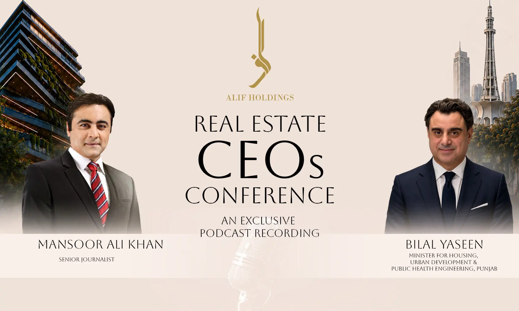 Alif Holdings hosts Real Estate CEOs Conference with Bilal Yaseen live podcast by Mansoor Ali Khan Alif Holdings hosts Real Estate CEOs Conference with Bilal Yaseen live podcast by Mansoor Ali Khan
