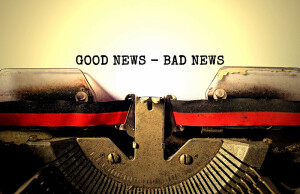 What&rsquo;s Wrong With Good News?