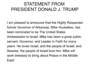 Trump taps &lsquo;unapologetic Zionist&rsquo; Mike Huckabee as next ambassador to Israel