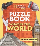 Book review: National Geographic Kids&rsquo; Puzzle Book &mdash; What in the World