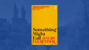 Review: Could the pathos and sweetness in novella Something Might Fall make it a work of genius?