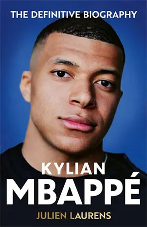 NON-FICTION: THE BOY WHO BECAME MBAPP&Eacute;